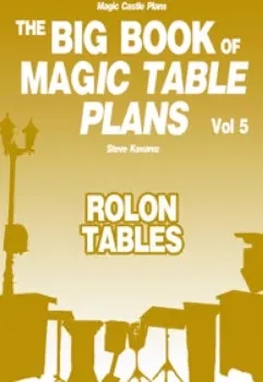 The Big Book of Magic Table Plans Vol 5 by Steve Kovarez - Click Image to Close